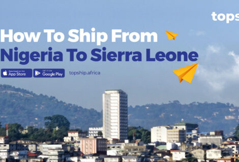 How To Ship From Nigeria To Sierra Leone 🇸🇱